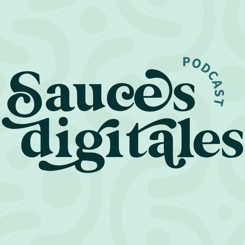 sauces digitales podcast